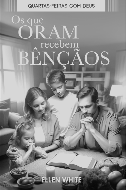 Capa do Livro Os que oram recebem bênçãos